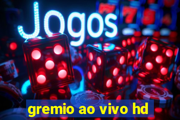 gremio ao vivo hd